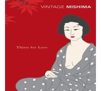 Yukio Mishima Thirst for Love Paperback Book Yukio Mishima Multicolor