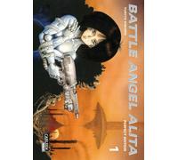 Yukito Kishiro Battle Angel Alita - Perfect Edition 1: Neuausgabe de (Paperback)