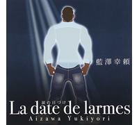 Yukiyori Aizawa - La Date De Larmes [Japan CD] DQC-1412