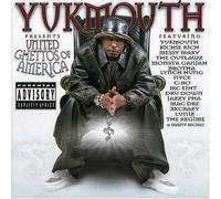 Various Artists - Yukmouth Presents United Ghettos Of America