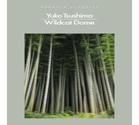 Yuko Tsushima Wildcat Dome Paperback Book Yuko Tsushima Multicolor