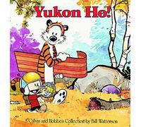 Yukon Ho!: A Calvin and Hobbes Collection: 5