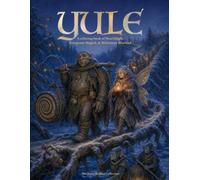 Yule: A Coloring Book of Hearthlight, Evergreen Magick, & Midwinter Mischief (The Faery Holiday Collection)