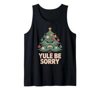 Yule BE Sorry Angry Christmas Tree Holiday Snarky Funny Tank Top