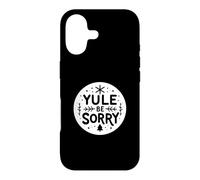 Yule Be Sorry Funny Christmas Pun for the Holidays Case for iPhone 17