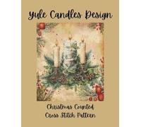 Yule Candles Design: Christmas Counted Cross Stitch Pattern