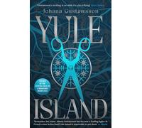 Yule Island : The No. 1 bestselling, CHILLING gothic thriller - based on a TRUE STORY…