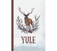 YULE: Winter Solstice Lined Notebook Witchcraft Wiccan Pagan Druid Celtic Witchy Coven Circle Gift