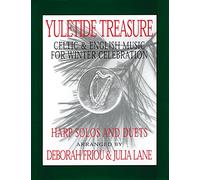 Yuletide Treasure: Celtic & English Music for Winter Celebration
