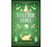 Yuletide Yowl: A Nine Lives Magic Mystery