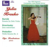 Yulia Krasko - Prokofiev: Sonata for violin & piano No. 2 / Bartok: Sonata for violin solo Sz117 / Stravinsky: Duo concertant for Violin and Piano