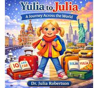 Yulia to Julia: A Journey Across the World
