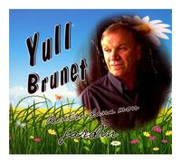 Yull Brunet - Rentre Dans Mon Jardin