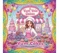 Yum Yolo Cakes: A Baker's Dream Coloring Adventure!