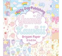 Yume Kawaii Origami Paper: Double-Sided Craft Paper for Girls