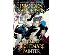 Yumi and the Nightmare Painter: A Cosmere Novel