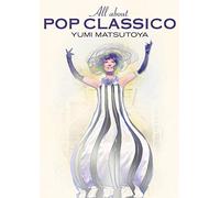 Yumi Matsutoya - All About Pop Classico (2DVDS) [Japan DVD] UPBH-20125