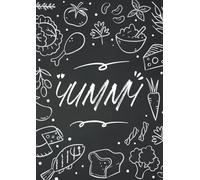 Yummy: A4 Blank Recipe Book : My Recipes Empty Cookbook : Personalised Blank Recipe Book : Empty Cookbook For Recipes : Blank Recipe Book Leather Cover Design