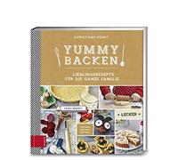Yummy Backen: Lieblingsrezepte fur die ganze Familie, Kuhrt 9783898836845 New.