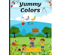Yummy Colors: Yummy Colors is a fun and educational coloring book for kids aged 3 to 8. Filled with delicious fruits and tasty vegetables,