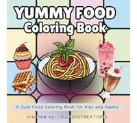 YUMMY FOOD: COLORING BOOK