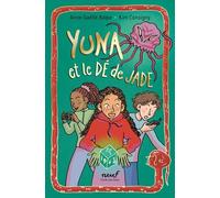 Yuna et le dé de Jade