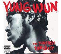 Yung Wun - Dirtiest Thirstiest [Vinyl LP] [VINYL]