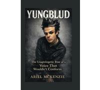 YUNGBLUD: The Unapologetic Rise of a Voice That Wouldn’t Conform