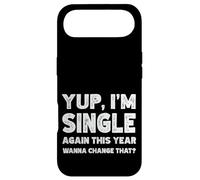 Yup I'm Single Again This Year Wanna Change That? Singles Case for iPhone Air