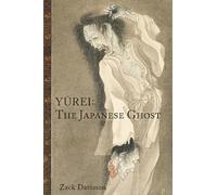 Yurei: The Japanese Ghost