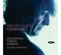 Yuri Bashmet & Moscow Soloists: Shostakovich; Sviridov; Vainberg