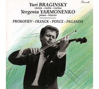Yuri Braginsky - Prokofiev, Franck, Ponce, Paganii: Violin Sonatas etc