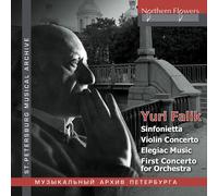 Yuri Falik: Concerto For Orchestra / Violin Concerto / In Memory Igor Stravinsky
