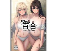 百合 Yuri Girls in Love II: Ecchi Lesbian Couples - Erotic Anime Art Book - NSFW [R18]: 2