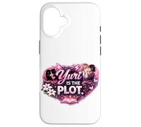 Yuri Is the Plot | Girls’ Love Anime, Sapphic GL Case for iPhone 16