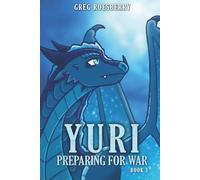 YURI Preparing for Battle: Book 3