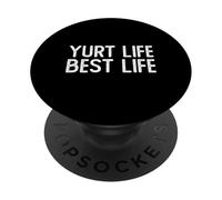 Yurt Life Best Life Funny Glamping Camper Camping Lover PopSockets Adhesive PopGrip