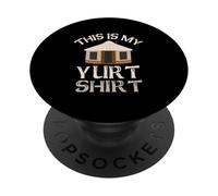 Yurt Life Camping Nomad Yurts Glamping Adventure Travel PopSockets Adhesive PopGrip