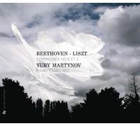 Yury Martynov : Erard piano - Beethoven: Symphonies No. 6 & 2 transcriptions by Franz Liszt