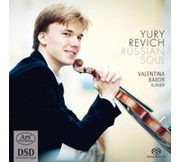 Yury Revich - Russian Soul - Works for Violin and Piano
