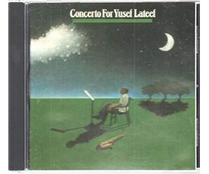 Yusef Lateef - Concerto for Yusef Lateef