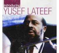Yusef Lateef - Introducing Yusef Lateef: The Atlantic Years