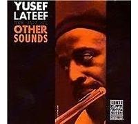 Yusef Lateef - Other Sounds: NEW JAZZ 8218