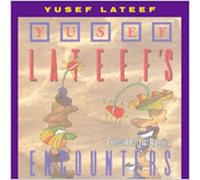 Yusef Lateef - Yusef Lateef's Encounters