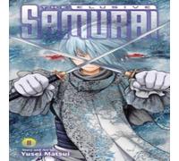 Yusei Matsui The Elusive Samurai, Vol. 11 Paperback Book Yusei Matsui Multicolor