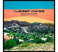 YUSSEF DAYES - EXPERIENCE LIVE AT JOSHUA TREE (PRESENTED BY SOULECTION) [VINYL]
