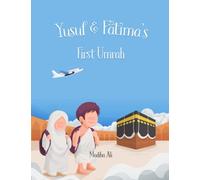 Yusuf and Fatima's First Umrah: Bedtime Stories for Muslim Children | Islamic Storybook
