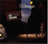 Yusuf / Cat Stevens - Roadsinger (To Warm You Through The Night)