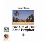Yusuf Islam - Life of the Last Prophet