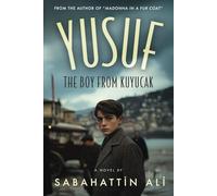 Yusuf: The Boy from Kuyucak